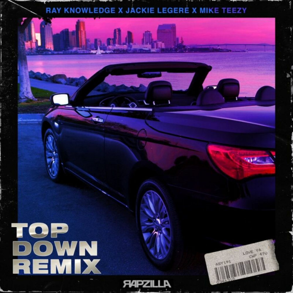 Top Down Remix(feat. Jackie Legere & Mike Teezy) (Remix)