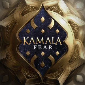ดาวน์โหลดและฟังเพลง Fear พร้อมเนื้อเพลงจาก Kamala