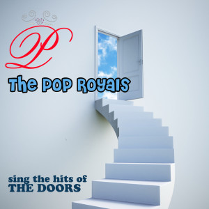 收听The Pop Royals的Riders on the Storm歌词歌曲