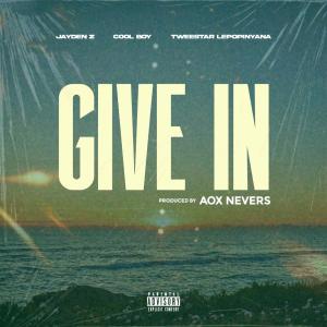 Cool Boy的專輯Give In (feat. Jayden Z & Cool Boy)