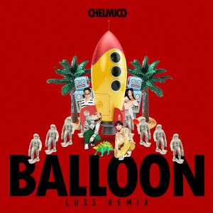 ดาวน์โหลดและฟังเพลง Balloon (LUSS remix) พร้อมเนื้อเพลงจาก chelmico