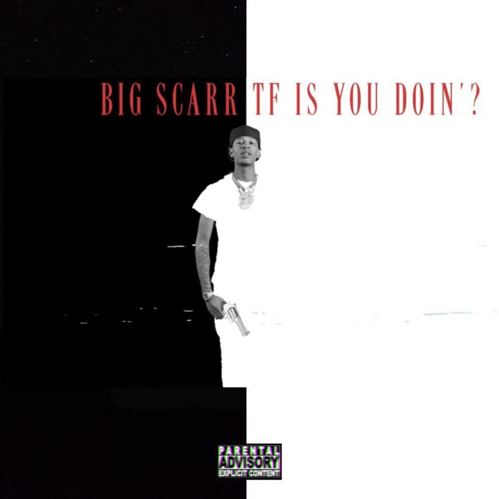 TF Is You Doin? (Explicit)