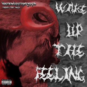 Udiggwhatiamsayin的专辑Wake up the Feeling