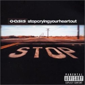 ดาวน์โหลดและฟังเพลง Stop Crying Your Heart Out พร้อมเนื้อเพลงจาก Oasis