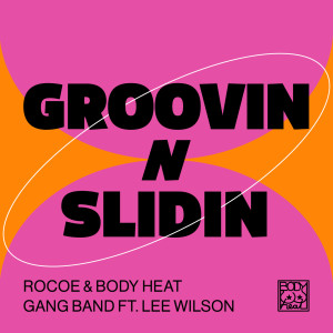 Rocoe的专辑Groovin N Slidin
