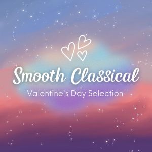 Album Smooth Classical Valentine's Day Selection from Prague Chamber Ensemble