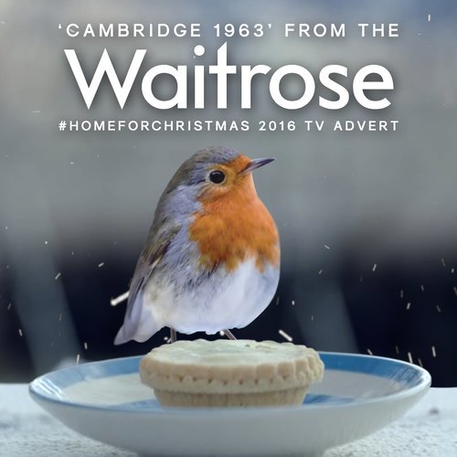 Cambridge 1963 (From the Waitrose "Home for Christmas" Christmas 2016 T.V. Advert) (其他)