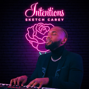 Listen to Intentions song with lyrics from Sketch Carey