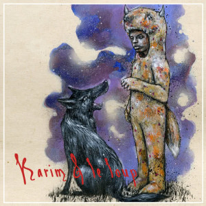 อัลบัม Karim et le loup ศิลปิน Karim Ouellet