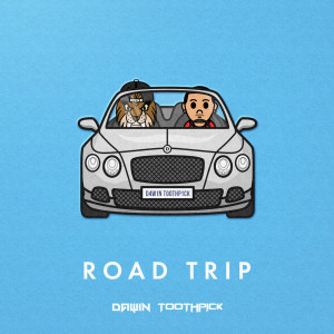 Road Trip (Explicit) dari Dawin