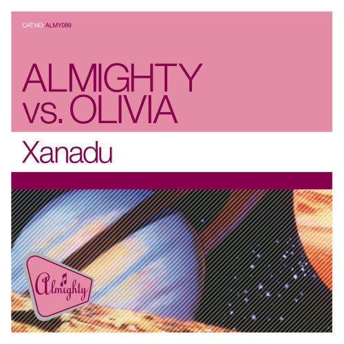 Xanadu (Almighty 12" Anthem Mix)