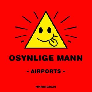 收聽Osynlige Mann的Airports歌詞歌曲