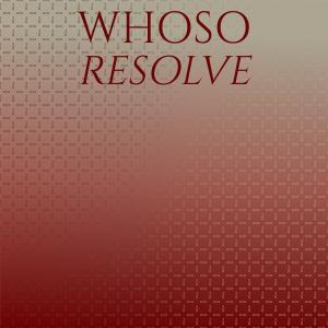 Album Whoso Resolve oleh Various