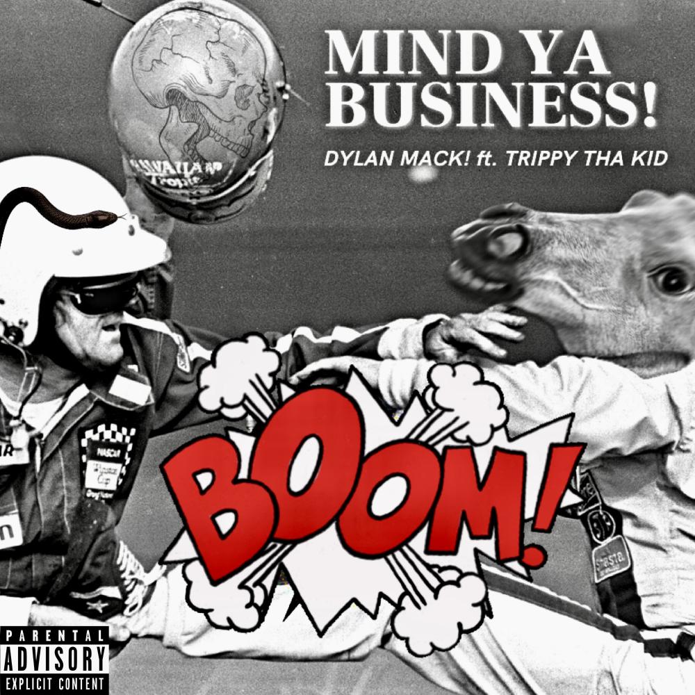 Mind Ya Business (feat. TrippyThaKid) (Explicit)
