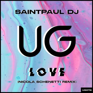 Saintpaul DJ的專輯Love (Nicola Schenetti Remix)
