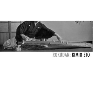 ดาวน์โหลดและฟังเพลง Rokudan (其他) พร้อมเนื้อเพลงจาก Kimio Eto