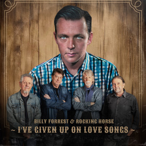 收聽Billy Forrest的I've Given Up On Love Songs (Radio Edit)歌詞歌曲