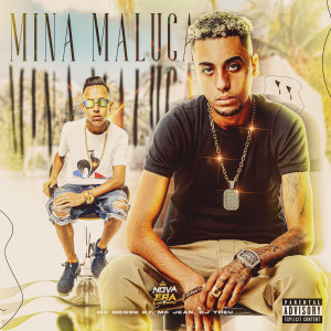 收聽Mc Menor R7的Mina Maluca歌詞歌曲