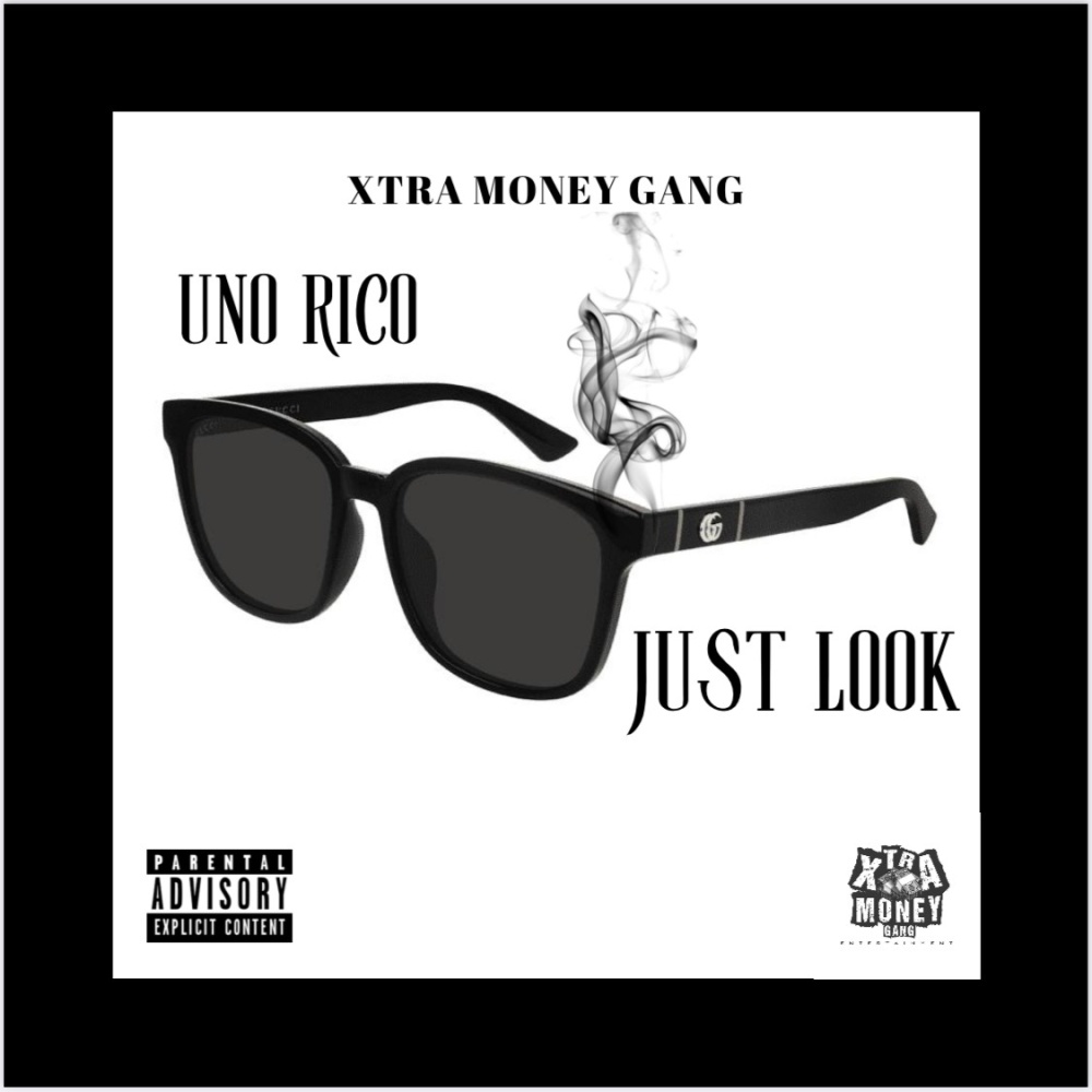 Just Look (KIP SMOOVE) (Explicit)