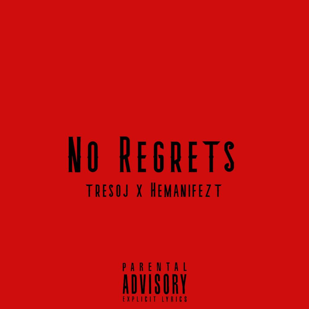 No Regrets (feat. Hemanifezt) (Radio Edit)