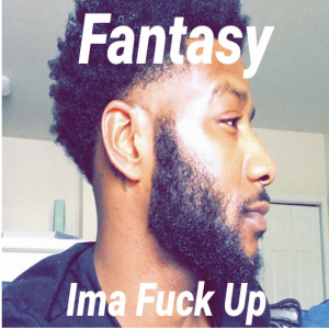 Album Ima Fuck Up (Explicit) from 
