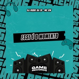 ดาวน์โหลดและฟังเพลง Esse é o Momento (Explicit) พร้อมเนื้อเพลงจาก DJ Rique da Zø