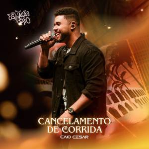 收聽Breno & Caio Cesar的Cancelamento de Corrida歌詞歌曲