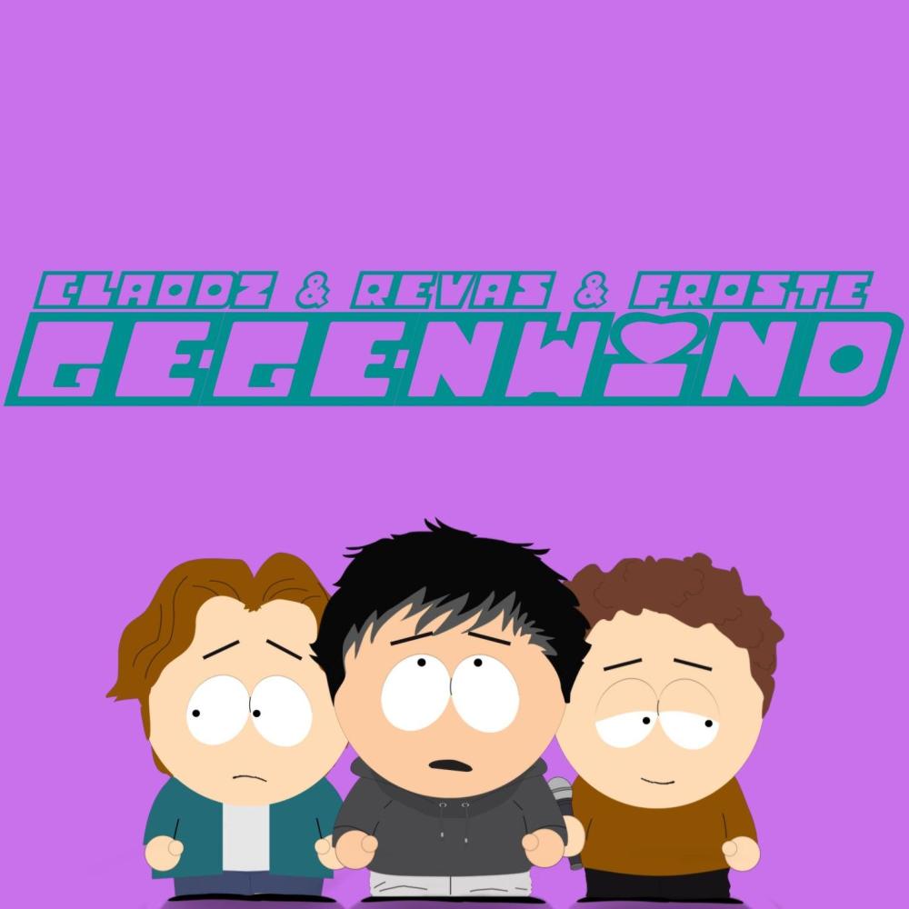 Gegenwind (feat. claodz & Froste) (Explicit)