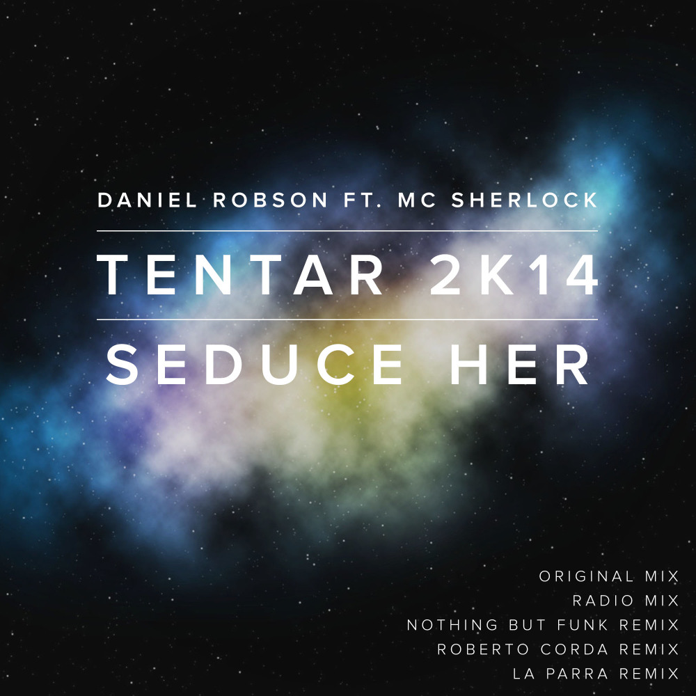 Tentar 2K14 (Seduce Her) (Roberto Corda Remix)