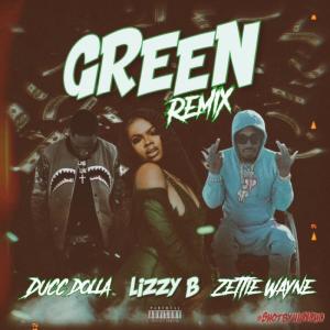 Zettie Wayne的專輯Green Remix (feat. Ducc dolla& zettie Wayne) (Explicit)
