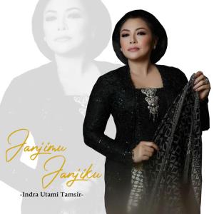 Album Janjiku Janjimu oleh Indra Utami Tamsir