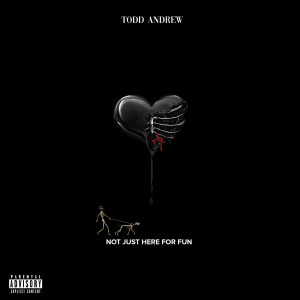Listen to Better Days (Explicit) song with lyrics from Todd Andrew