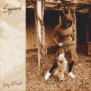 Album Stay Present from Sgaard