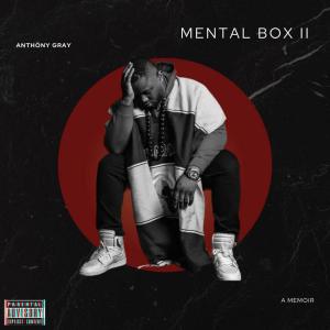 Anthony Gray的專輯MENTAL BOX 2 (Explicit)