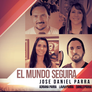 Listen to El Mundo Seguira song with lyrics from Jose Daniel Parra