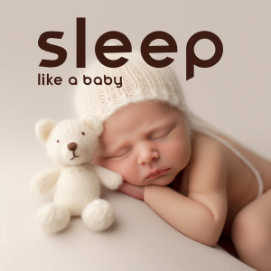 Sleep Like a Baby (Better Night's Sleep, Baby Classical Piano Music)