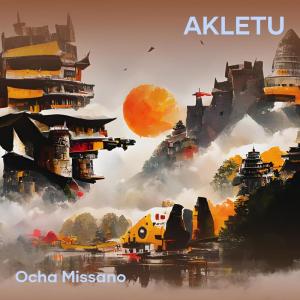 Dengarkan lagu Akletu (Cover|Explicit) nyanyian Ocha MissaNo dengan lirik