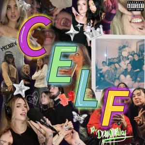 drew riley的專輯CELF (Explicit)