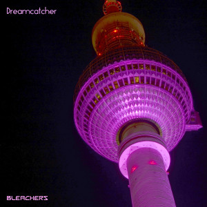 Album Dreamcatcher oleh Bleachers