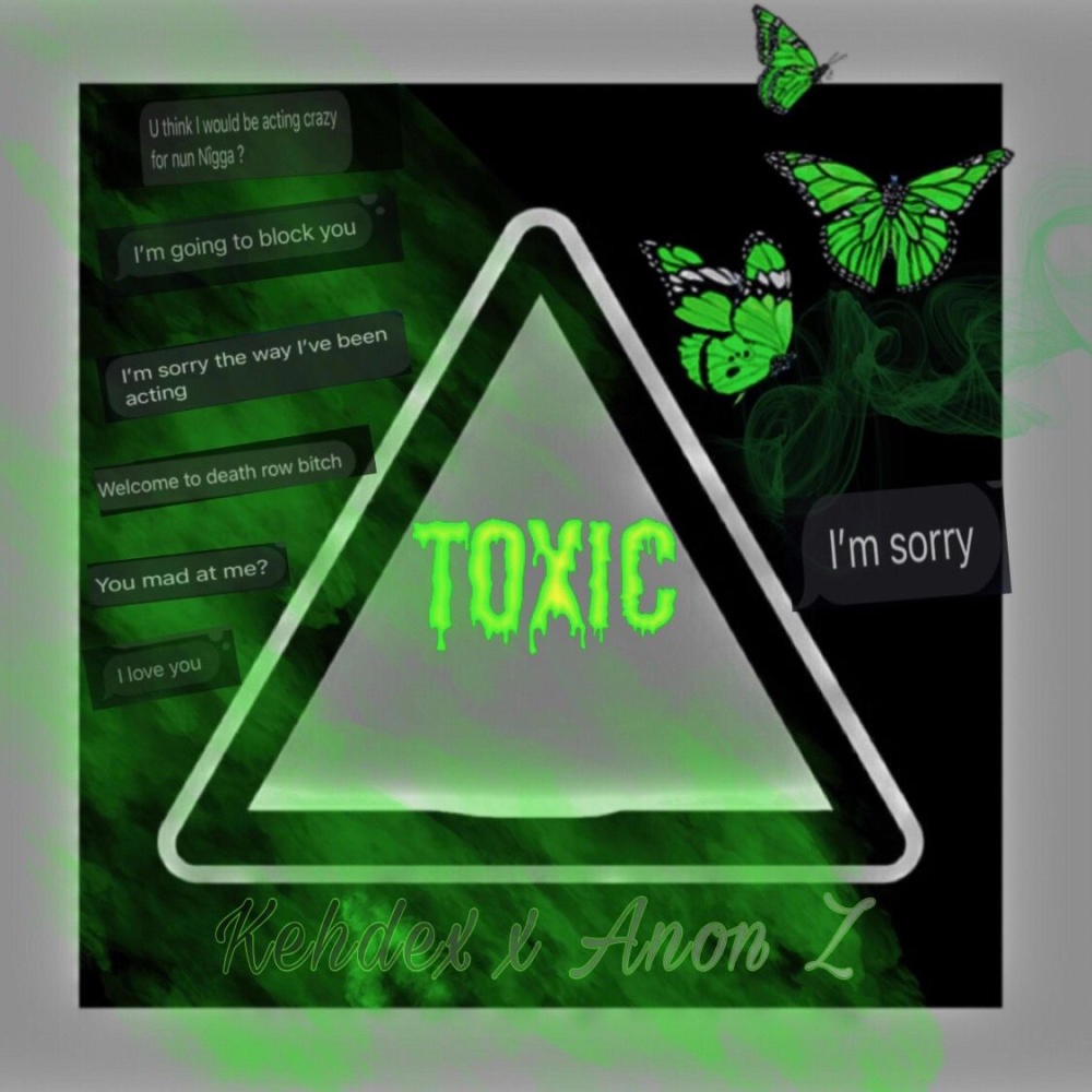 Toxic (feat. Anon Z) (Explicit)