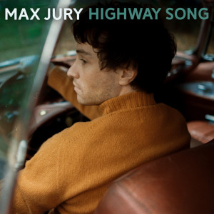 Album Highway Song oleh Max Jury