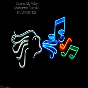 收聽Marianne Faithfull的Come My Way歌詞歌曲