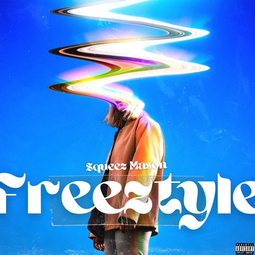 Freeztyle (Explicit)