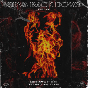 Album Neva Back Down from Sony Tran