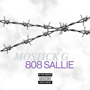 收聽Mostick G的Keep It Real (feat. 808 sallie) (Explicit)歌詞歌曲