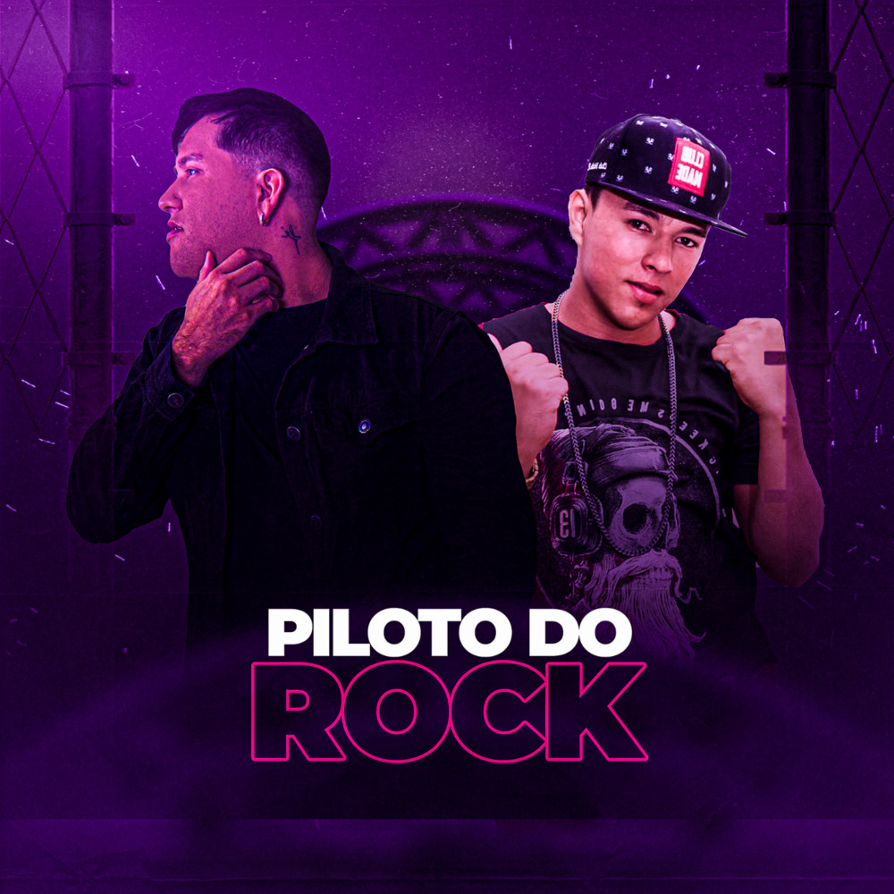 PILOTO DO ROCK (Explicit)
