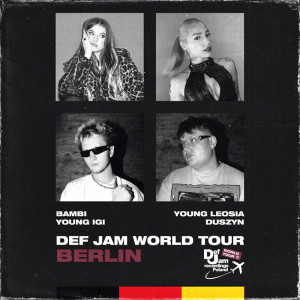 Young Igi的專輯Def Jam World Tour: BERLIN (Explicit)