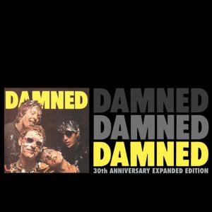 The Damned的專輯Damned Damned Damned (30th Anniversary Expanded Edition)