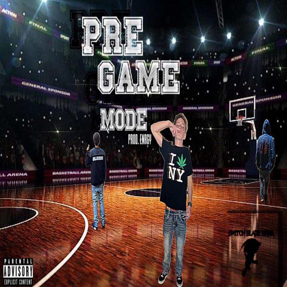 PreGameMode (feat. Enrgy Beats) (Explicit)
