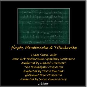 อัลบัม Haydn, Mendelssohn & Tchaikovsky ศิลปิน Isaac Stern